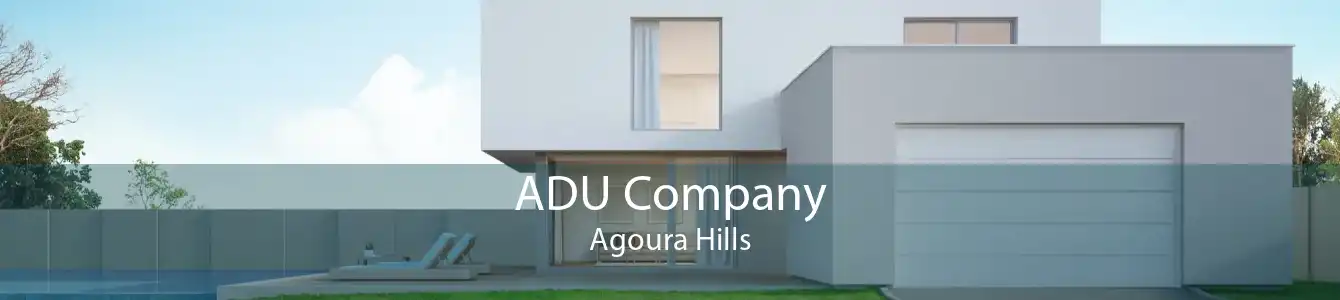 ADU Company Agoura Hills