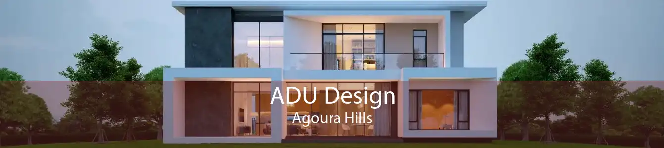 ADU Design Agoura Hills